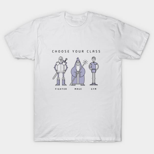 Choose Your Class T-Shirt by Gintron